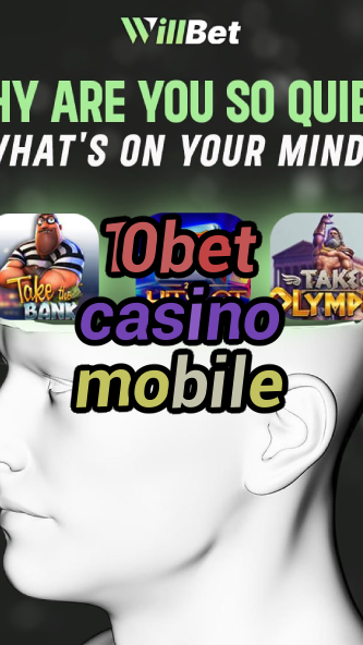 10bet casino mobile-buildcasinogames.igamblingorder.com